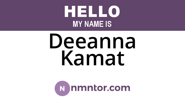 Deeanna Kamat