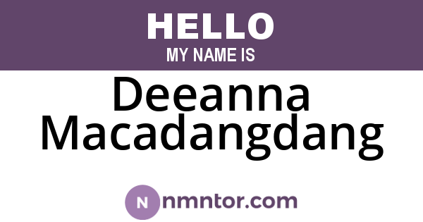Deeanna Macadangdang