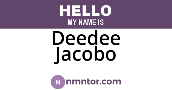 Deedee Jacobo
