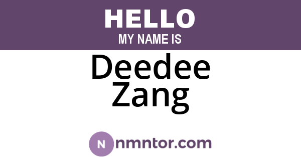 Deedee Zang
