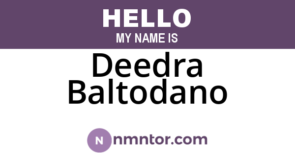 Deedra Baltodano
