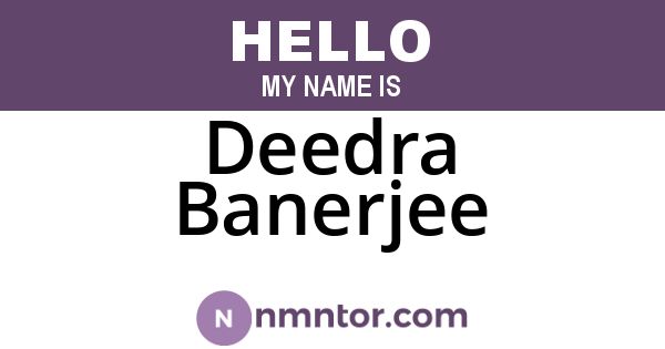 Deedra Banerjee