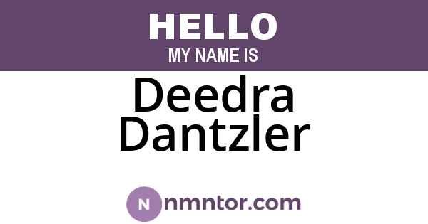 Deedra Dantzler