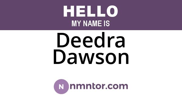 Deedra Dawson