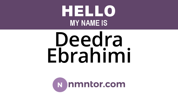 Deedra Ebrahimi