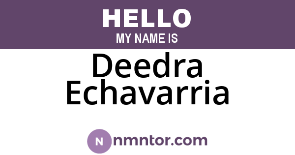 Deedra Echavarria