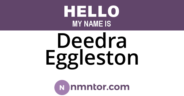 Deedra Eggleston