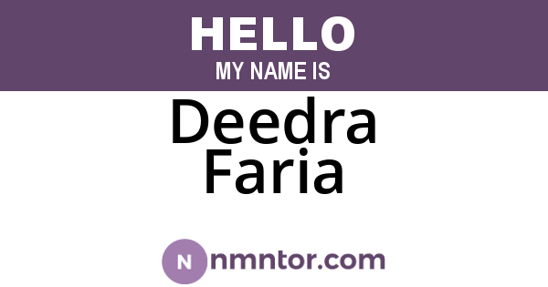 Deedra Faria