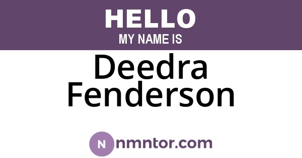 Deedra Fenderson