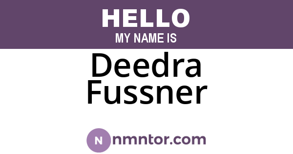 Deedra Fussner