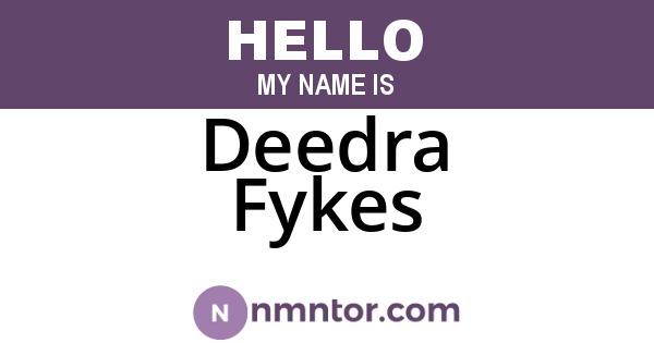 Deedra Fykes