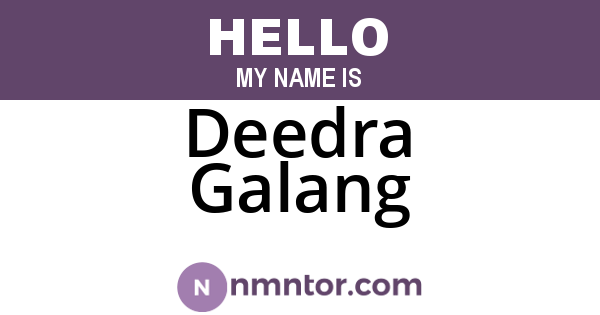 Deedra Galang