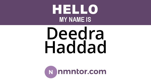 Deedra Haddad