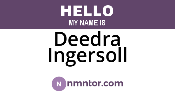 Deedra Ingersoll