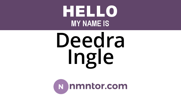 Deedra Ingle