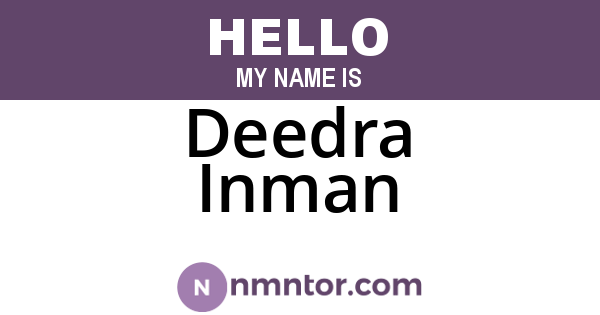 Deedra Inman