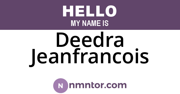 Deedra Jeanfrancois