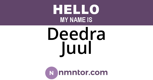 Deedra Juul