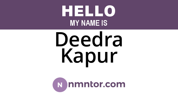 Deedra Kapur