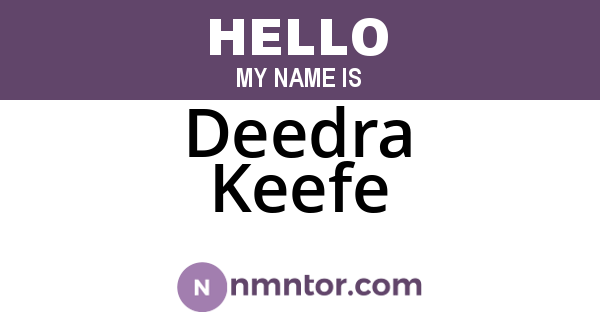 Deedra Keefe