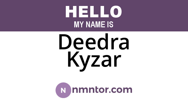 Deedra Kyzar