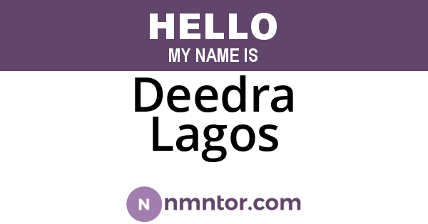 Deedra Lagos