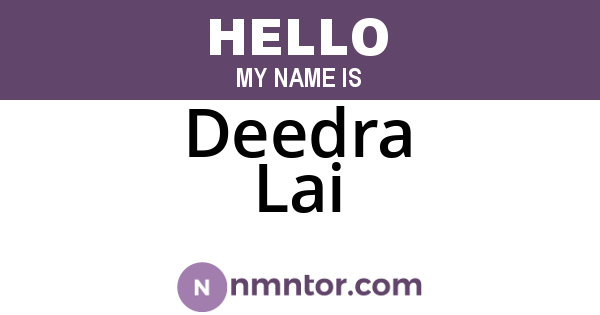 Deedra Lai