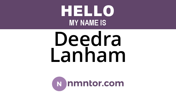 Deedra Lanham