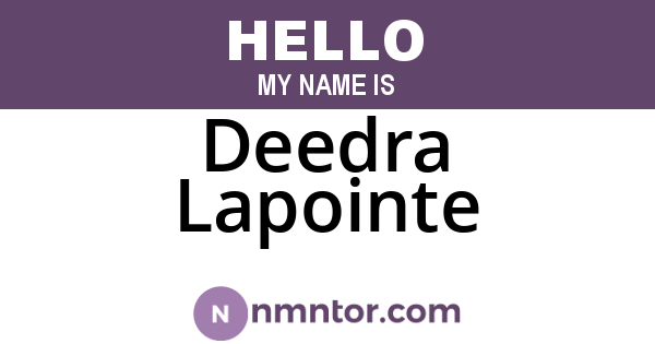 Deedra Lapointe