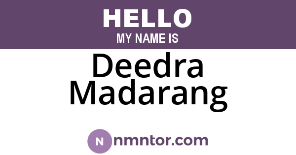 Deedra Madarang