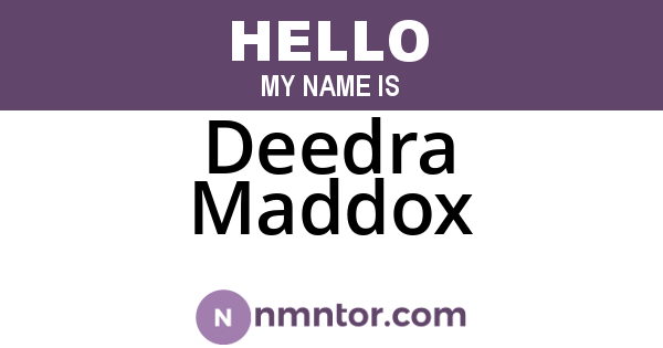 Deedra Maddox
