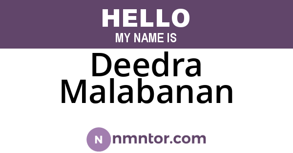 Deedra Malabanan