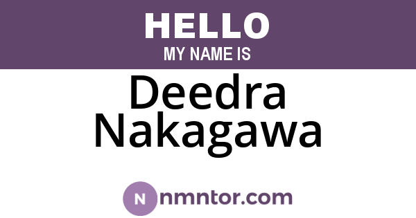Deedra Nakagawa