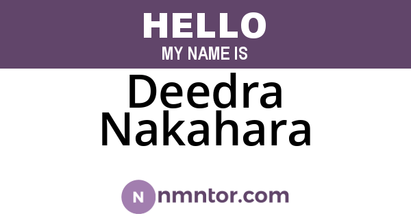 Deedra Nakahara