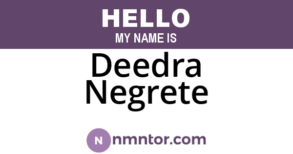 Deedra Negrete