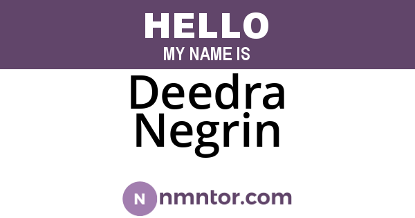 Deedra Negrin
