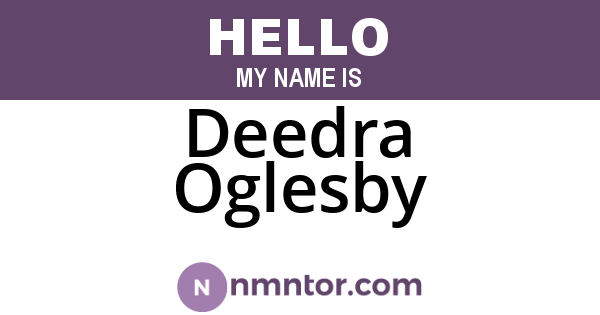 Deedra Oglesby