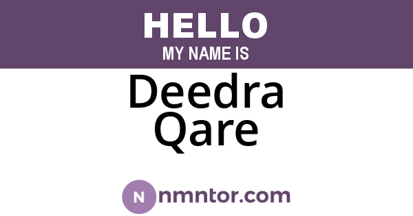 Deedra Qare