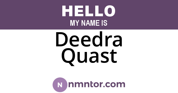 Deedra Quast