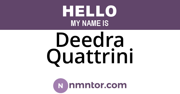 Deedra Quattrini