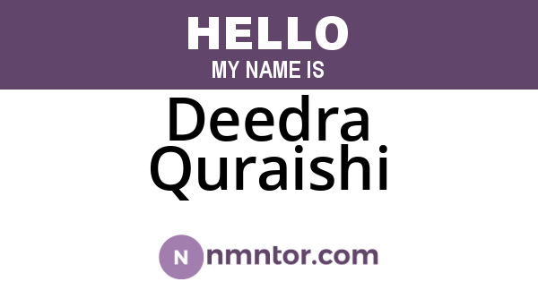Deedra Quraishi