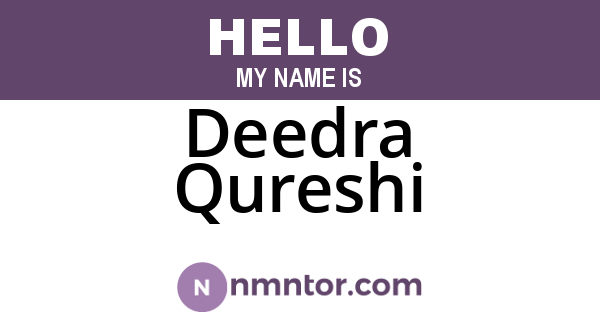 Deedra Qureshi