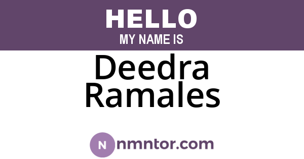 Deedra Ramales
