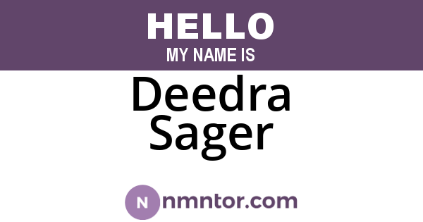 Deedra Sager