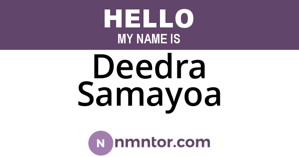Deedra Samayoa