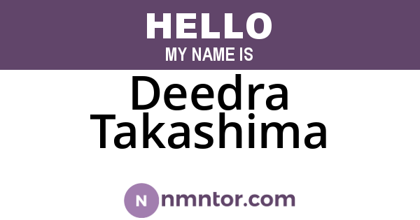Deedra Takashima