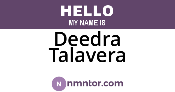 Deedra Talavera