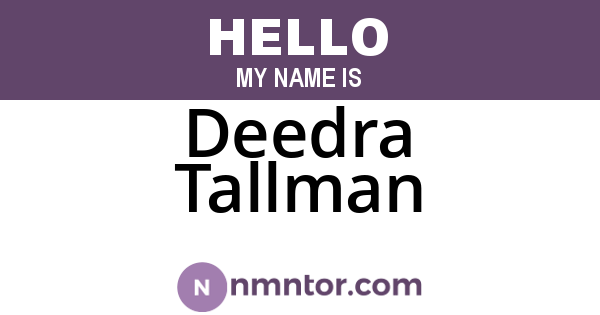 Deedra Tallman