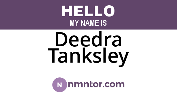 Deedra Tanksley