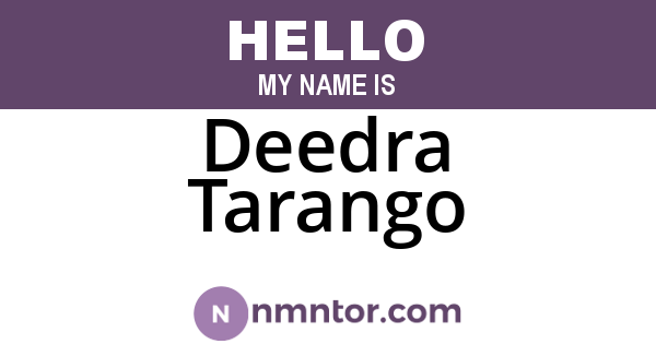 Deedra Tarango
